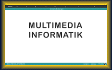 Aufbaustudiengang Multimedia-Informatik